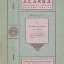Facts about Alaska; its people, villages, missions, schools
