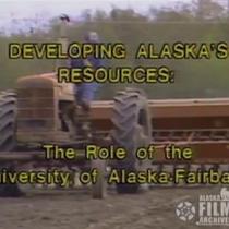 [Developing Alaska's resources and agriculture]