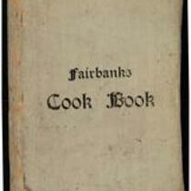Fairbanks cook book of tested recipes (1909)