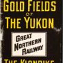 Alaska and the gold fields of the Yukon, the Klondike, Cook Inlet and other mining regions