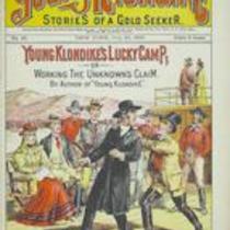 [No. 10] Young Klondike's lucky camp; or, working the Unknown's claim